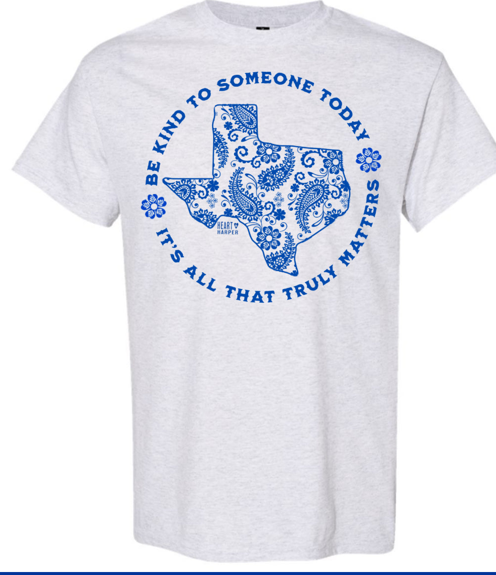Adult Be kind To Someone Today TX Ash Gray Gildan T-Shirt