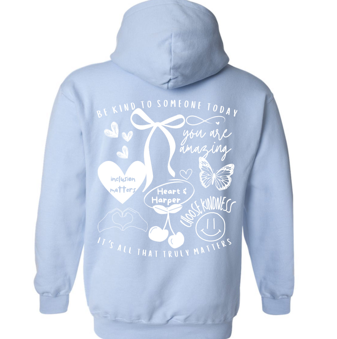 Adult Light Blue Be Kind and Include Gildan Hoodie