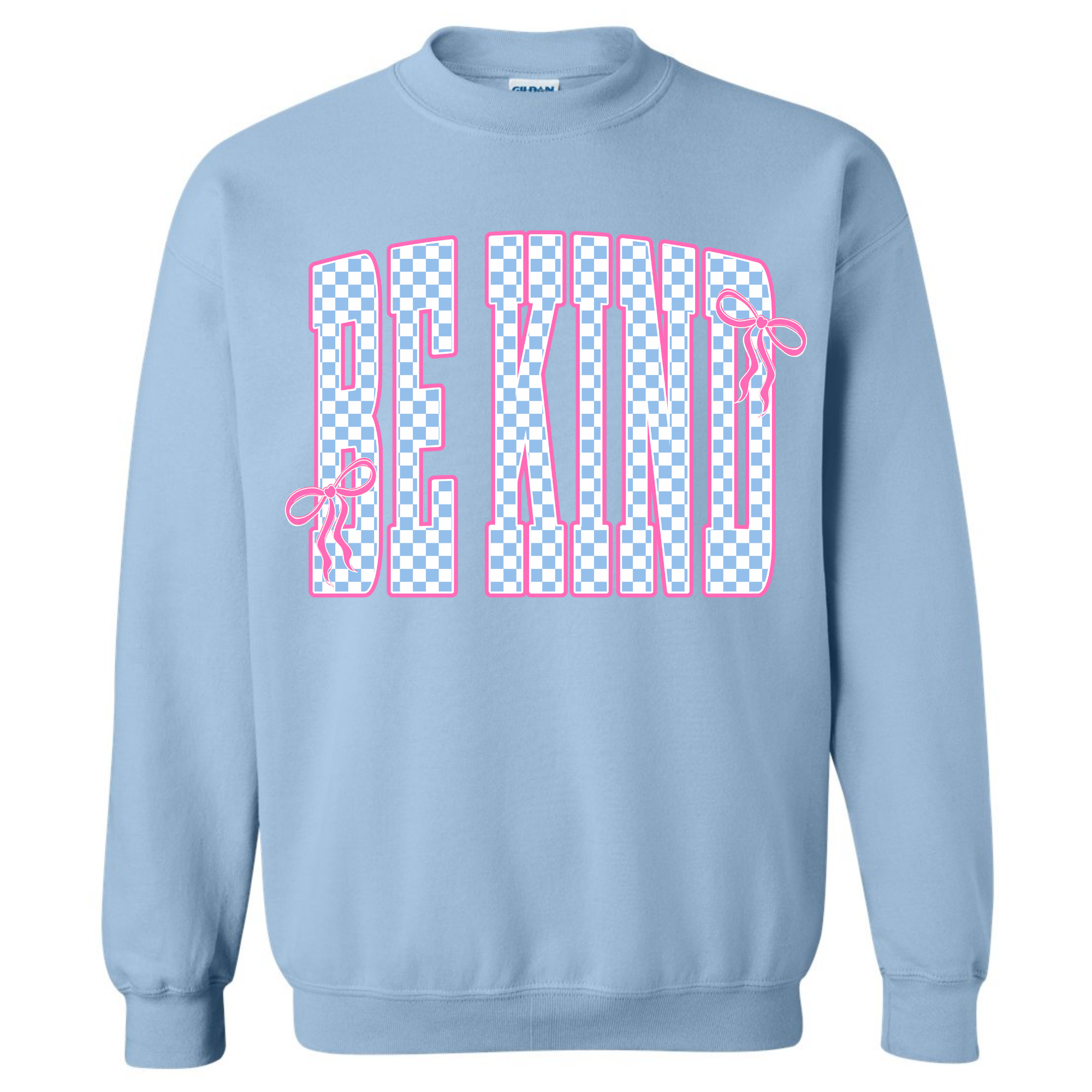 Adult Birthday Be Kind Light Blue Gildan Crewneck