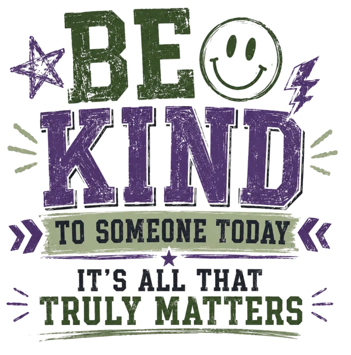 Be Kind Today Varsity Sticker