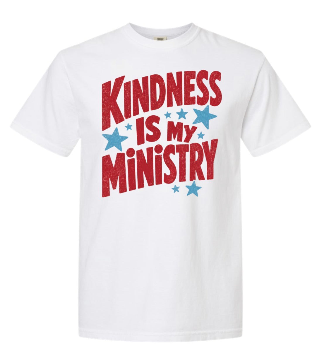Adult Kindness is My Ministry White Comfort Colors Tshirt
