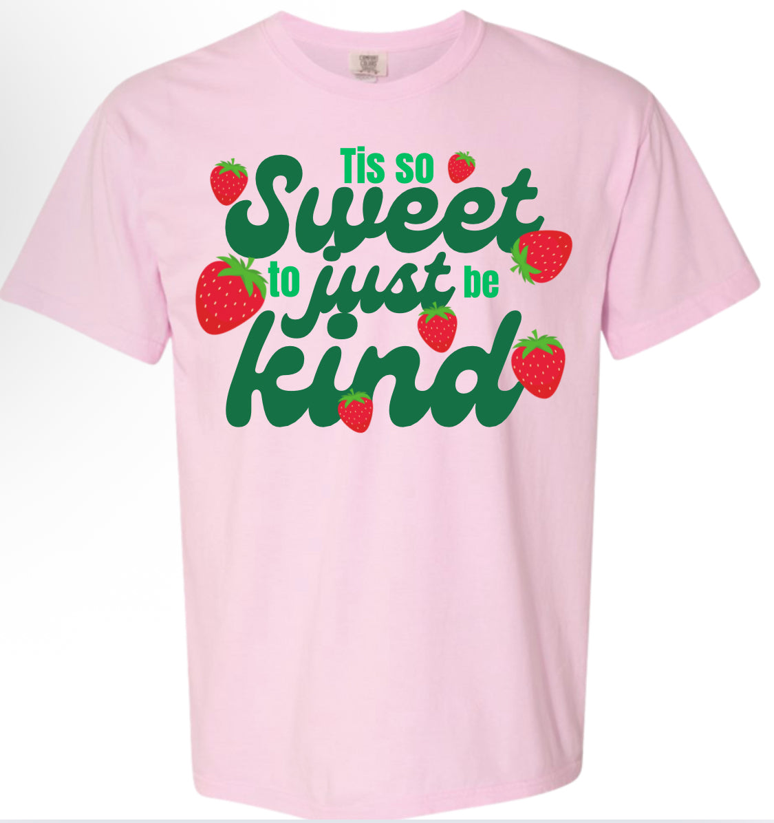 Adult Tis So Sweet Comfort Colors T-Shirt