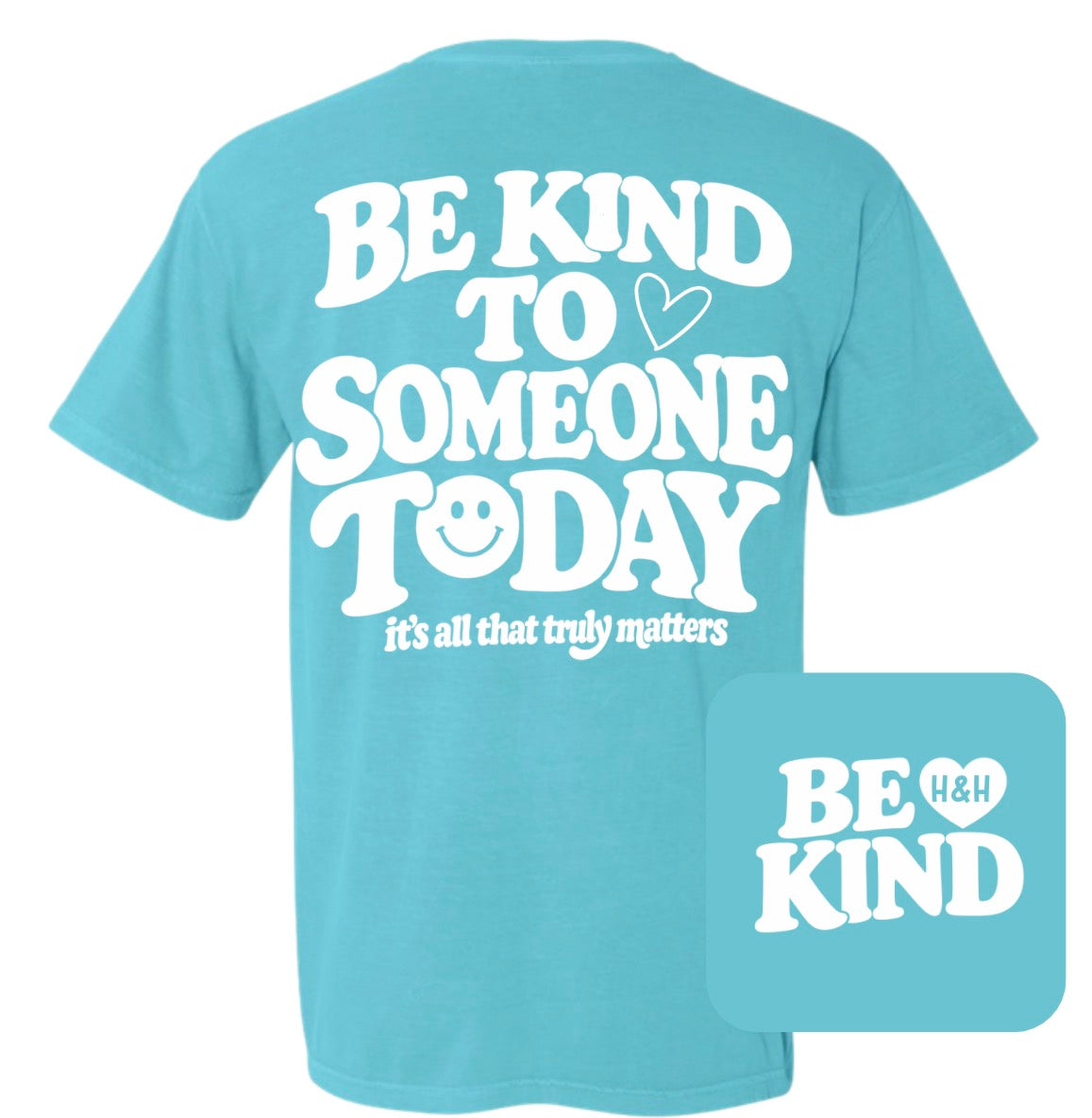 Kids Be Kind Today Lagoon Comfort Colors TShirt