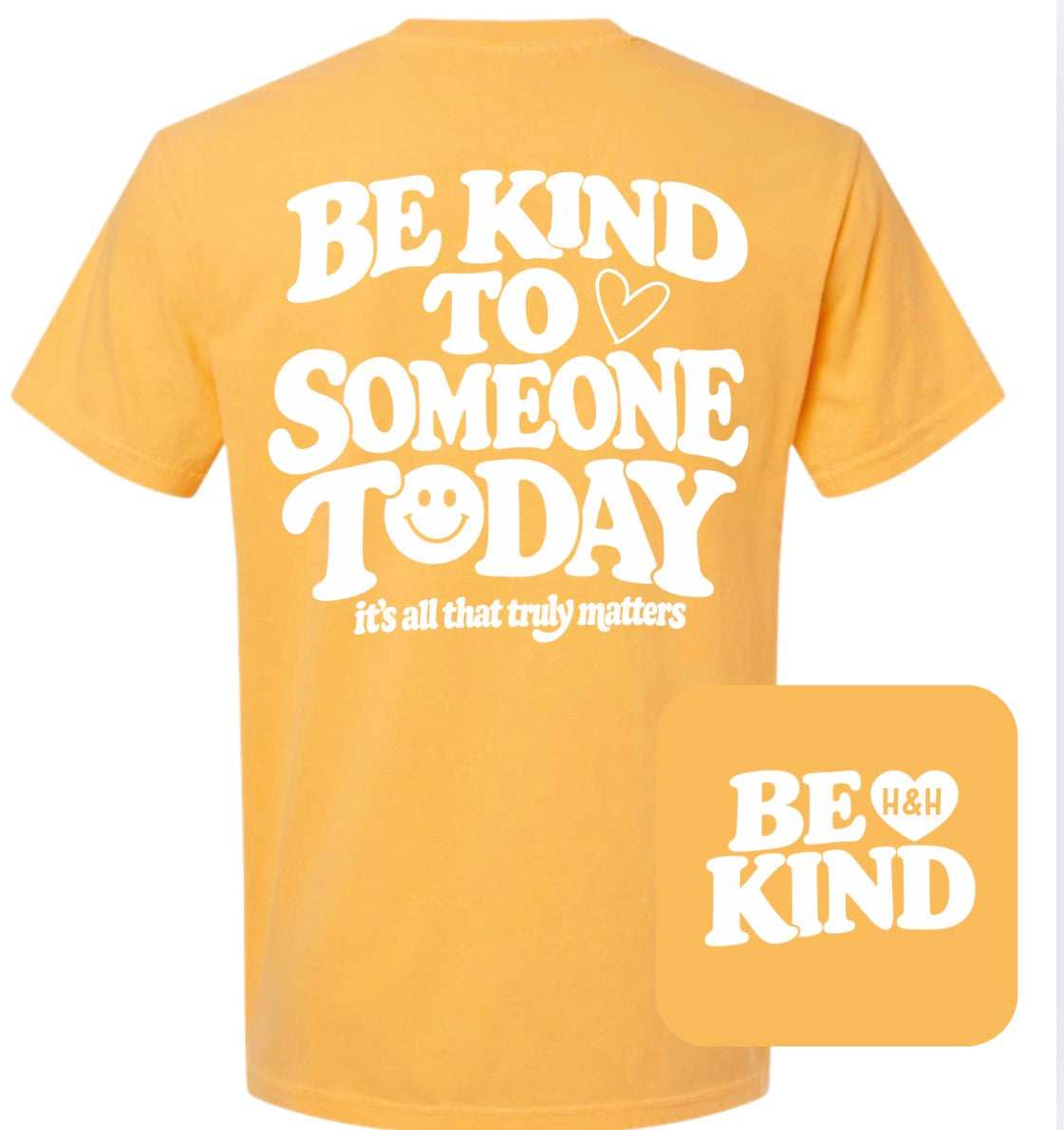 Adult Be Kind Today Citrus Comfort Colors TShirt
