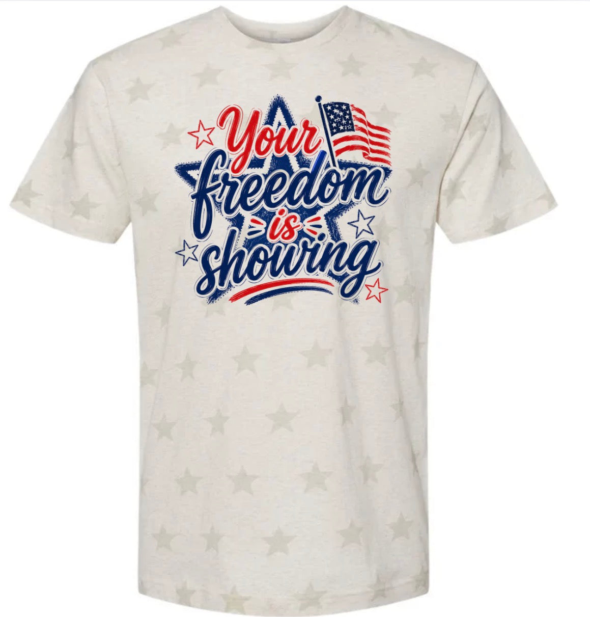 Adult Your Freedom Is Showing Stars  Tshirt