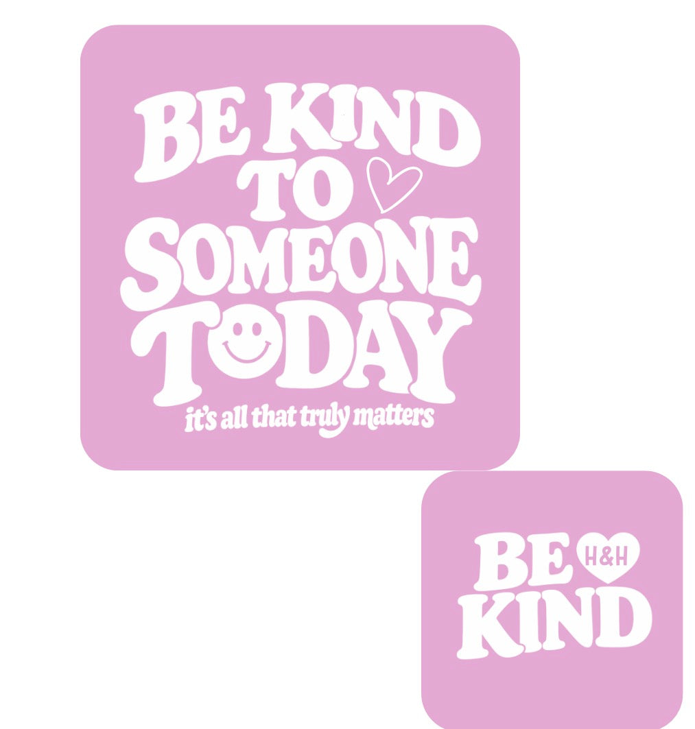 Adult Be Kind Today Rose Comfort Colors TShirt