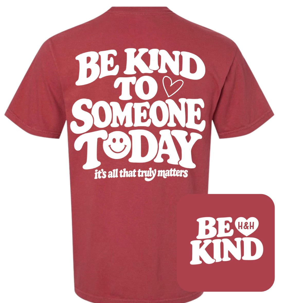 Kids Be Kind Today Crimson Comfort Colors TShirt