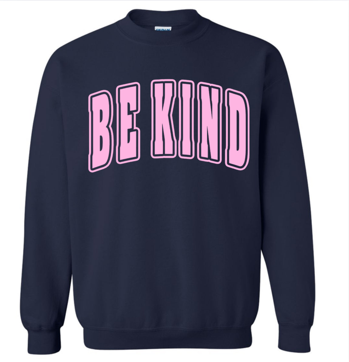 Adult Be Kind Light Pink Puff Gildan Navy Crewneck