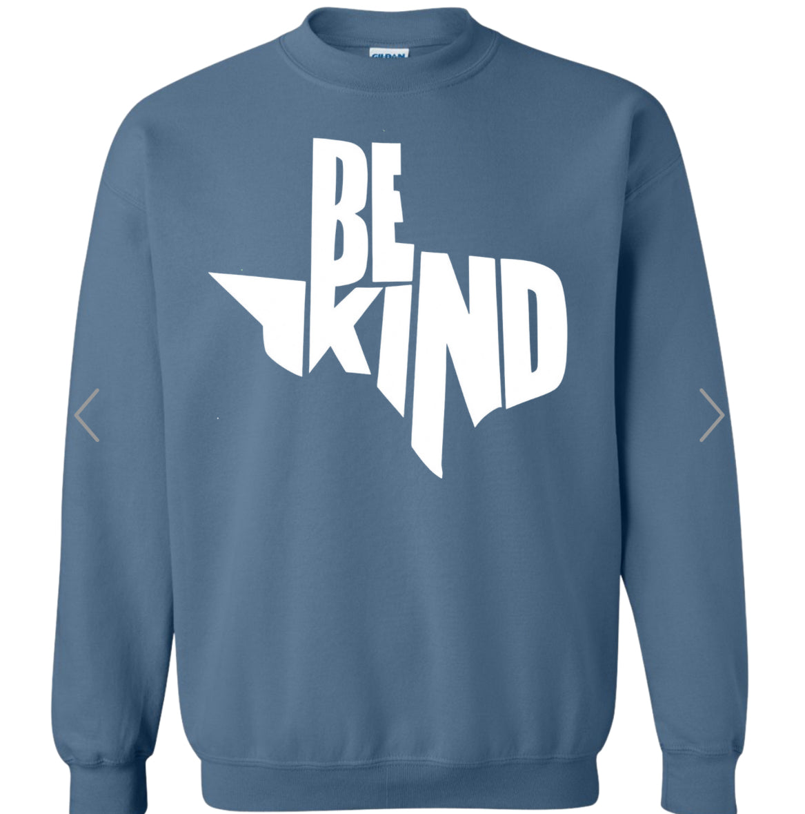 Adult Be kind Texas Indigo Blue Gildan Crewneck