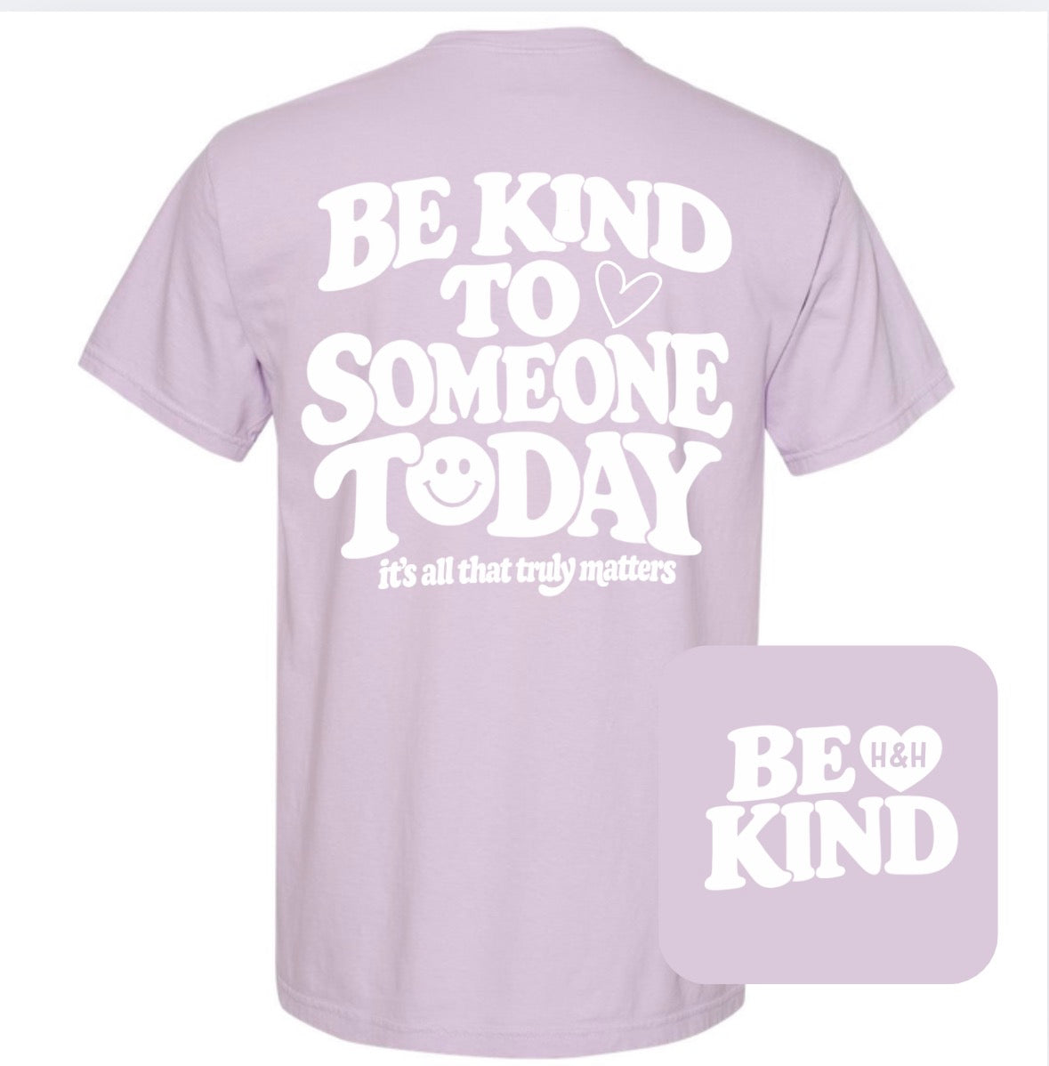 Adult Be Kind Today Lilac Comfort Colors TShirt