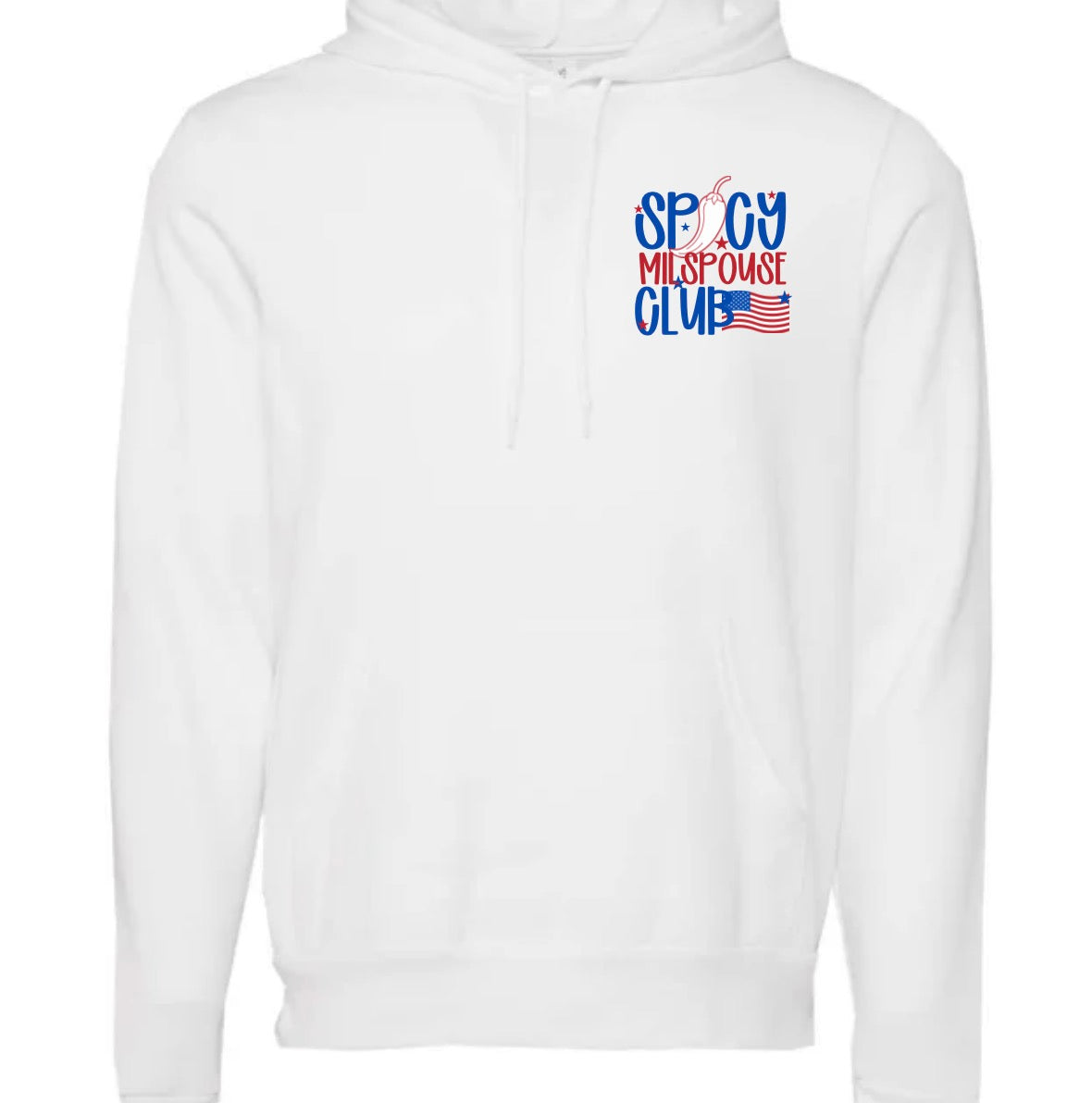 Adult Spicy Milspouse Club Bella Canvas Light Weight White Hoodie