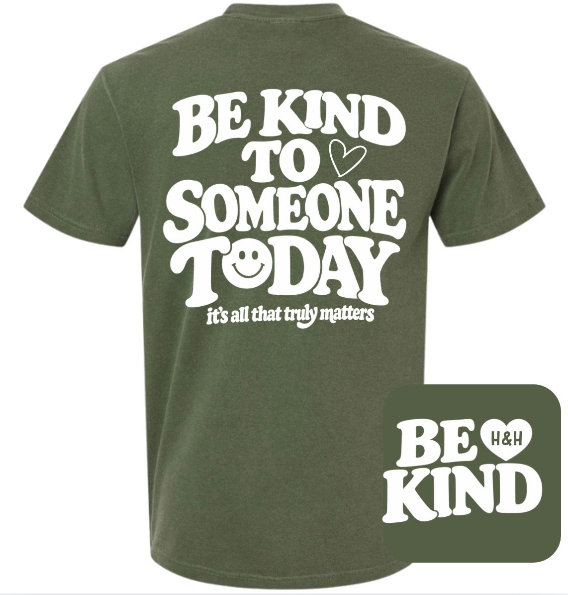 Adult Be Kind Today Hemp Green Comfort Colors TShirt