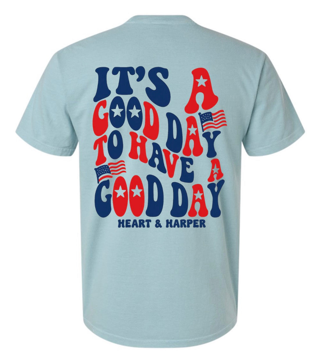 Adult Good Day Patriotic Yanky Blue Comfort Colors TShirt