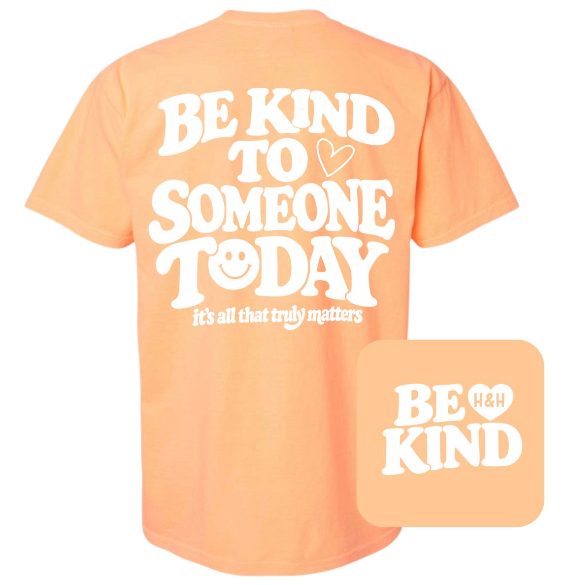 Adult Be Kind Today Neon Orange Comfort Colors TShirt