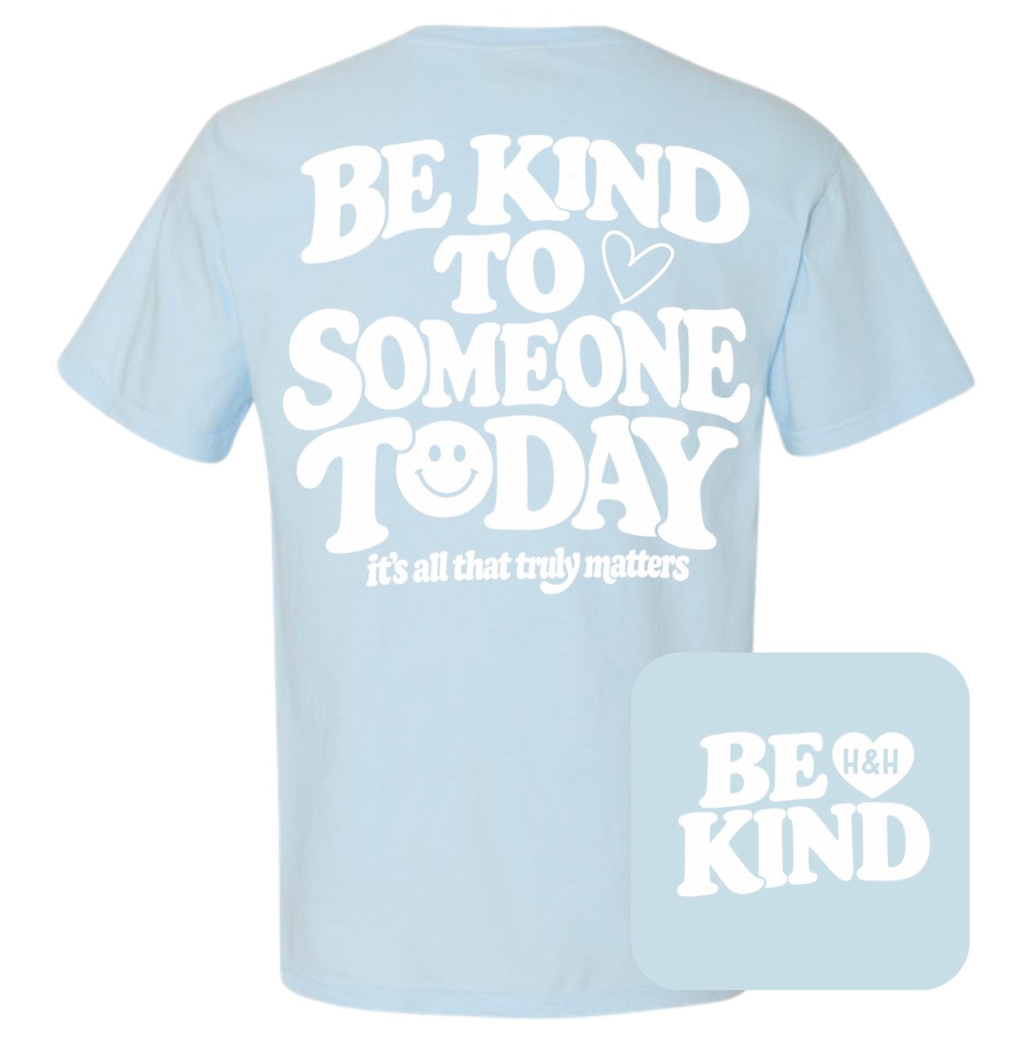 Kids Be Kind Today Chambray Comfort Colors TShirt