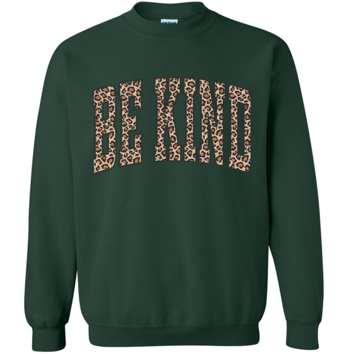 Adult Leopard Be Kind Forest Green Gildan Crewneck