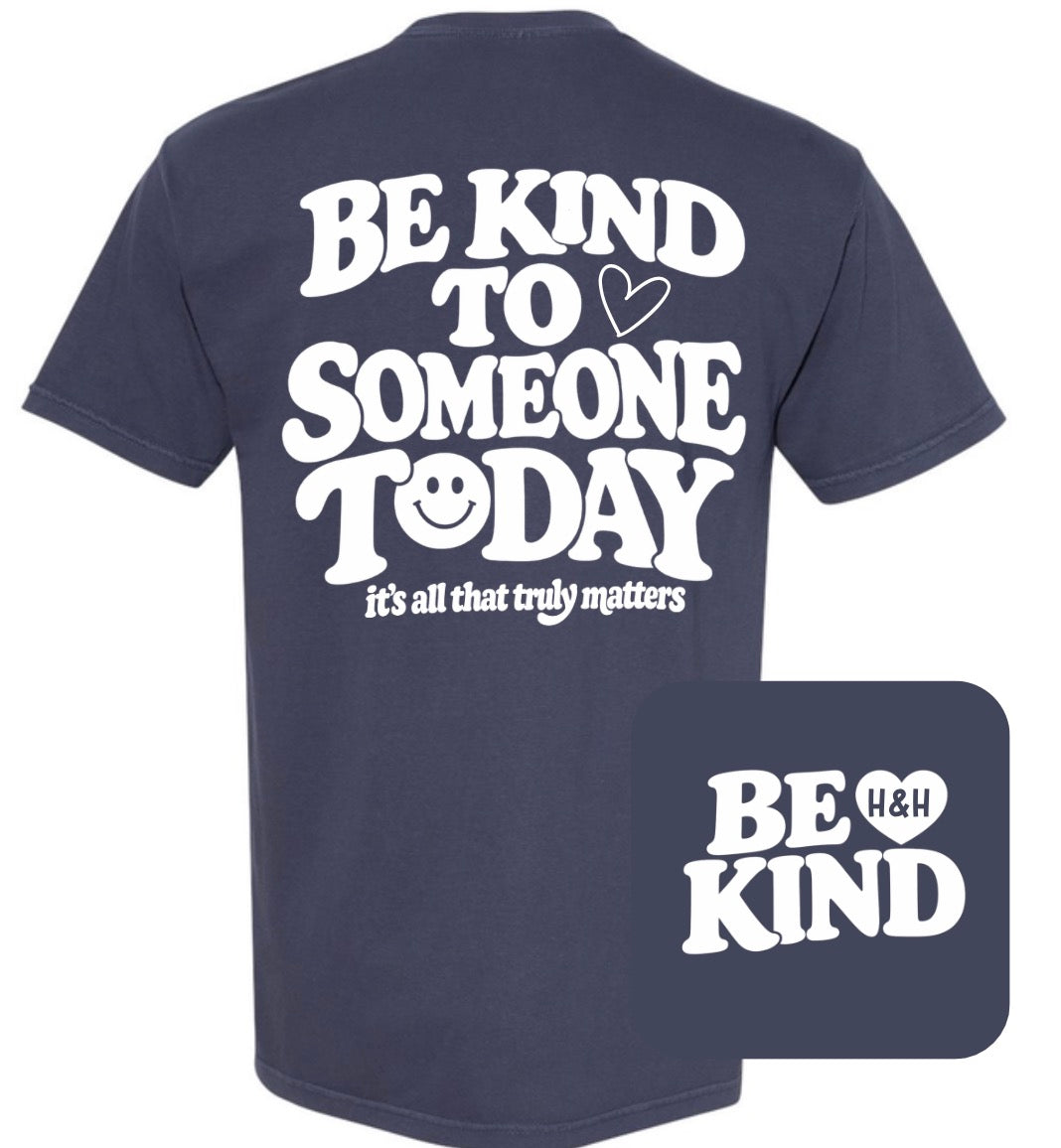 Adult Be Kind Today Navy Comfort Colors TShirt