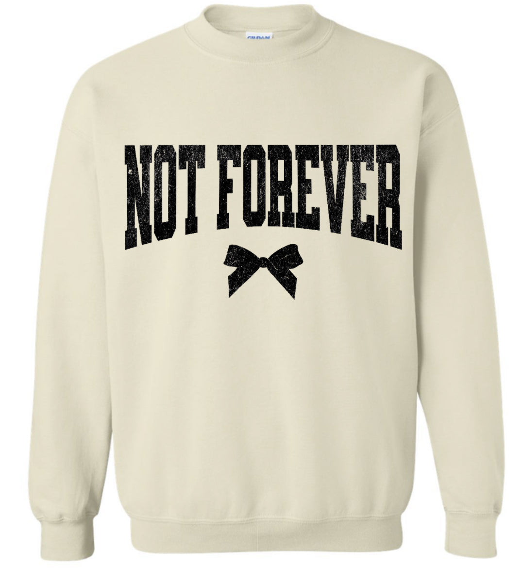Adult Not Forever Bow Tan Gildan Crewneck