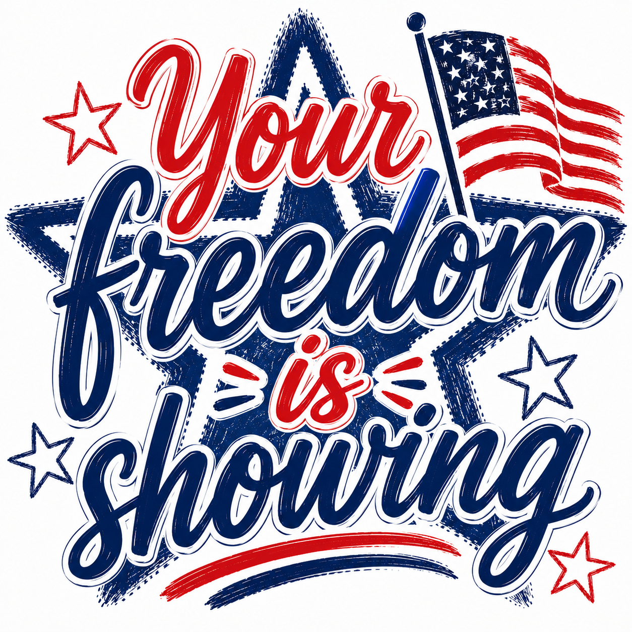 Your freedom is showing sticker